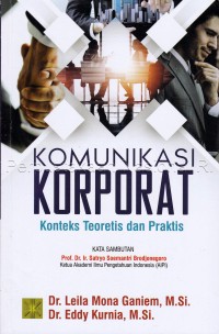 Image of Komunikasi korporat : konteks teoretis dan praktis