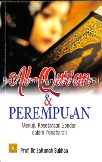 Image of Al-Qur'an dan perempuan : menuju kesetaraan gender dalam penafsiran