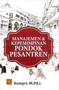 Image of Manajemen dan kepemimpinan pondok pesantren