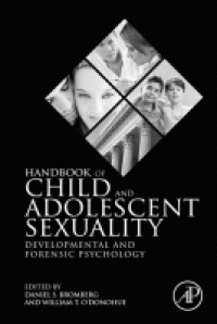 Image of Handbook of child and adolescent sexuality : developmental and forensic Psychology