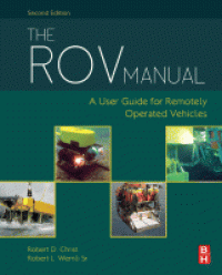 Image of The ROV manual : a user guide for Remotely Operated Vehicles