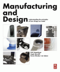 Image of Manufacturing and design : understanding the principles of how things are made