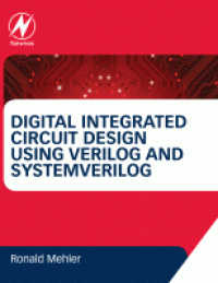 Image of Digital integrated circuit design using verilog and systemverilog