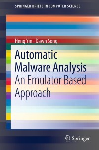 Image of Automatic malware analysis : an emulator based approach