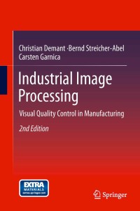 Image of Industrial image processing : visual quality control in manufacturing