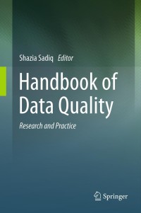 Image of Handbook of data quality : research and practice
