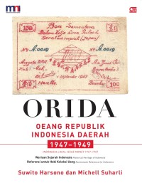 Image of ORIDA : Oeang Republik Indonesia Daerah 1947-1949