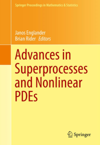 Image of Advances in superprocesses and nonlinear PDEs
