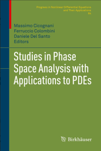 Image of Studies in phase space analysis with applications to PDEs