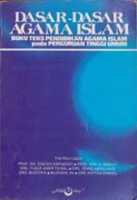 Image of Dasar-dasar agama Islam : buku teks pendidikan agama Islam pada Perguruan Tinggi Umum