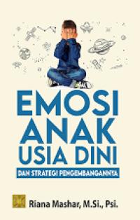 Image of Emosi anak usia dini dan strategi pengembangannya
