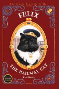 Image of Felix : the railway cat