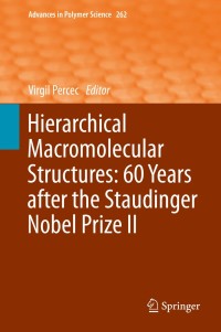 Image of Hierarchical macromolecular structures: 60 years after the Staudinger Nobel Prize II
