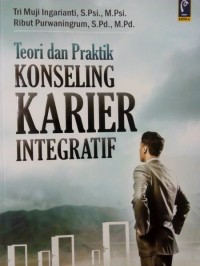 Image of Teori dan praktik konseling karier integratif