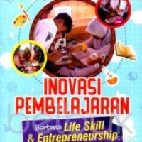 Image of Inovasi pembelajaran berbasis life sklii dan entrepreneurship