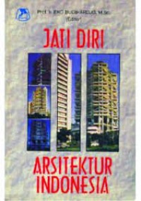 Image of Jati diri arsitektur Indonesia