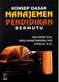Image of Konsep dasar manajemen pendidikan bermutu