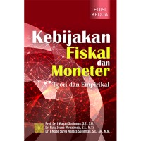 Image of Kebijakan fiskal dan moneter : teori dan empirikal