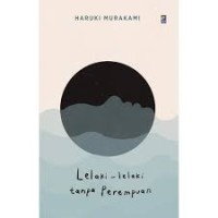 Image of Lelaki-lelaki tanpa perempuan