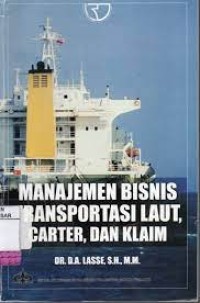 Image of Manajemen bisnis transportasi laut, carter. dan klaim