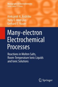 Image of Many-electron electrochemical processes: reactions in Molten Salts, room-temperature ionic liquids and ionic solutions