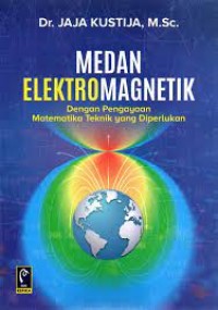 Image of Medan elektromagnetik : dengan pengayaan matematika teknik yang diperlukan