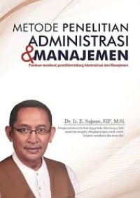 Image of Metode penelitian administrasi dan manajemen : panduan membuat penelitian bidang administrasi dan manajemen