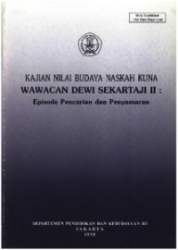 Image of Kajian nilai budaya naskah kuna wawacan Dewi Sekartaji II : episode pencarian dan penyamaran