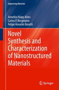 Image of Novel synthesis and characterization of nanostructured materials