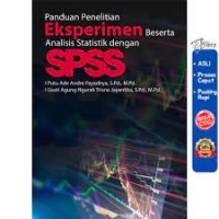 Image of Panduan penelitian eksperimen beserta analisis Statistik dengan SPSS