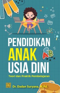 Image of Pendidikan anak usia dini : teori dan praktik pembelajaran