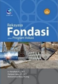 Image of Rekayasa fondasi : untuk program vokasi