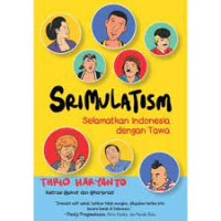 Image of Srimulatism : selamatkan Indonesia dengan tawa