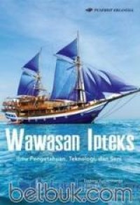 Image of Wawasan ipteks : ilmu pengetahuan, teknologi dan seni