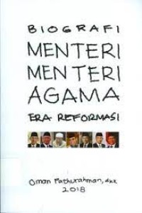 Image of Biografi menteri-menteri agama era reformasi