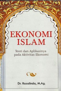 Image of Ekonomi Islam : teori dan aplikasinya pada aktivitas ekonomi