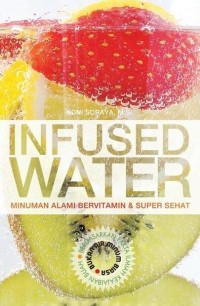 Image of Infused water : minuman alami bervitamin dan super sehat