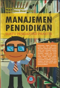 Image of Manajemen pendidikan : suatu pengantar praktik
