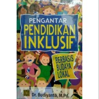Image of Pengantar pendidikan inklusif : berbasis budaya lokal