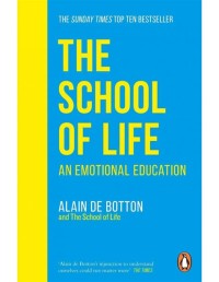 Image of The school of life : an emotional education