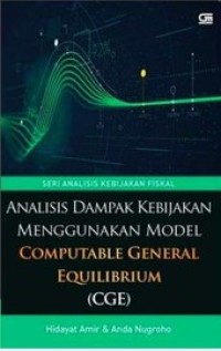 Image of Analisis dampak kebijakan menggunakan model Computable General Equilibrium (CGE)