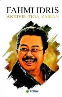 Image of Fahmi Idris : aktivis tiga zaman
