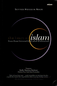 Image of The heart of Islam : pesan-pesan universal Islam untuk kemanusiaan