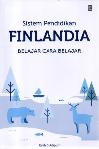 Image of Sistem pendidikan Finlandia : belajar cara belajar