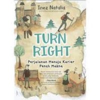 Image of Turn right : perjalanan menuju karier penuh makna